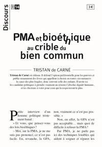 PMA et bioéthique au crible du bien commun