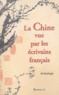 Tristan d' Huriel - La Chine vue par les écrivains français.