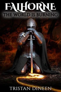 Falhorne: The World is Burning