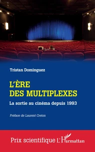 L'ère des multiplexes