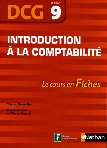 Tristan Farnallier et Pierre Gensse - Introduction à la comptabilité DCG 9.