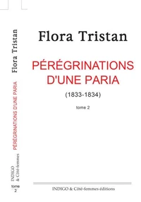 Pérégrinations d'une paria (1833-1834)