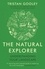 The Natural Explorer. Understanding Your Landscape