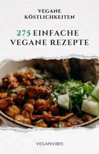 Vegane Köstlichkeiten