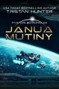 Janua Mutiny: A Paradisi Chronicles Novel