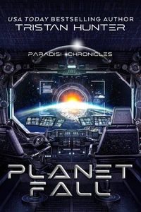 PlanetFall: A Paradisi Chronicles Short Story