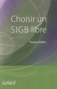 Tristan Müller - Choisir un SIGB libre.