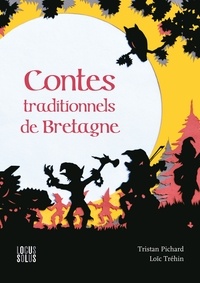 Tristan Pichard - Contes traditionnels de Bretagne.