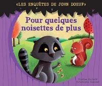 Pour quelques noisettes de plus