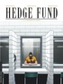 Tristan Roulot et Philippe Sabbah - Hedge Fund Tome 3 : La stratégie du chaos.