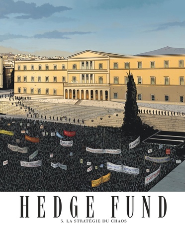 Hedge Fund Tome 3 La stratégie du chaos - Occasion