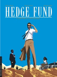 Tristan Roulot et Philippe Sabbah - Hedge Fund Tome 4 : L'héritière aux vingt milliards.