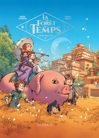 Tristan Roulot et Mateo Guerrero - La Forêt du temps Tome 3 : Le voyage vers le sud.