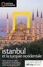 Tristan Rutherford et Kathryn Tomasetti - Istanbul et la Turquie occidentale.