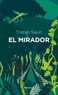 Tristan Savin - El Mirador.