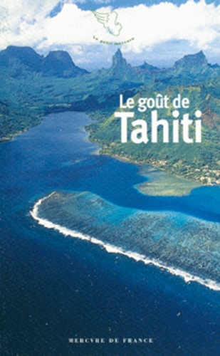 Tristan Savin - Le goût de Tahiti.