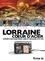 Lorraine coeur d'acier. Histoire d'une radio pirate, libre et populaire (1979-1981)