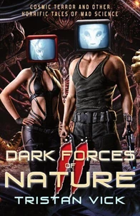 Dark Forces of Nature II