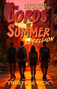 The Lords of Summer Rebellion