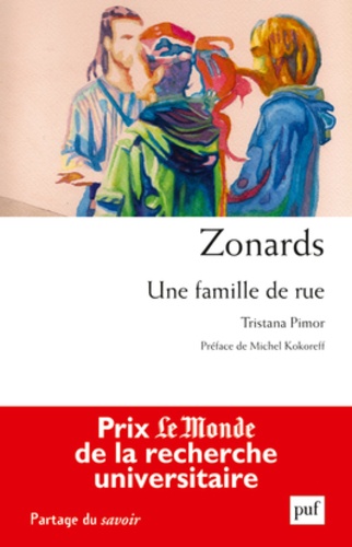 Tristana Pimor - Zonards - Une famille de rue.