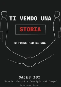 Ti vendo una storia
