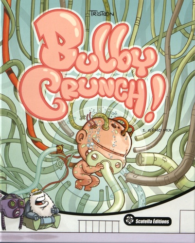 Bulby Crunch ! Tome 1 Géno mix