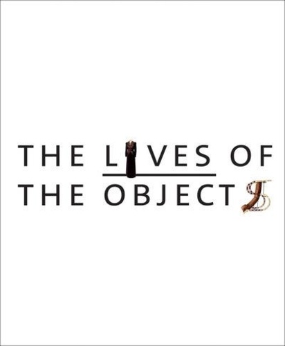 Tristram Hunt - The lives of the objects.