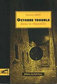 Octobre trouble dans le vignoble