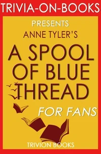 A Spool of Blue Thread