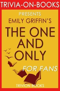 The One & Only: A Novel by Emily Giffin (Trivia-On-Books)