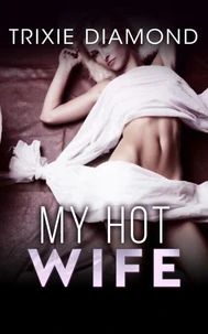 My Hot Wife