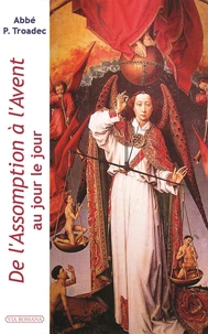 De l'Assomption à l'Avent au jour le jour