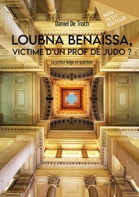 Loubna Benaïssa, victime d'un prof de judo ? - La justice belge en question