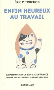 Enfin heureux au travail