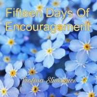 Fifteen Days Of Encouragement