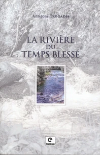 La rivière du temps blessé
