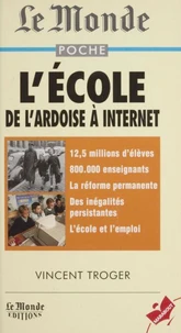 L'Ecole. De L'Ardoise A Internet