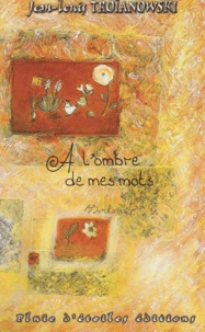 A L'Ombre Des Mots