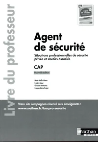 CAP Agent de sécurité, Situations professionnelles de sécurité privée et savoirs associés