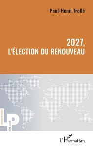 2027, l’élection du renouveau