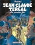  Tronchet - Jean-Claude Tergal Tome 7 : La première fois.