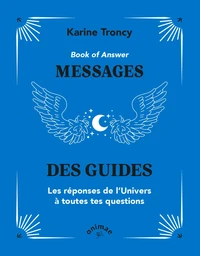 Book of Answer : Messages des guides