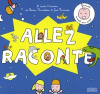 Allez raconte !