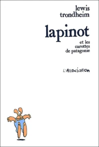 Lapinot et les carottes de Patagonie