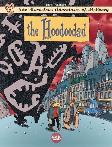 The Marvelous Adventures of McConey - Volume 2 - The Hoodoodad. The Hoodoodad