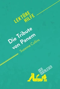 Die Tribute von Panem von Suzanne Collins (Lektürehilfe)
