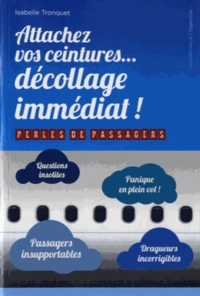 Attachez vos ceintures... décollage immédiat !