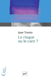 Le risque ou le care ?