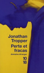 Perte et fracas