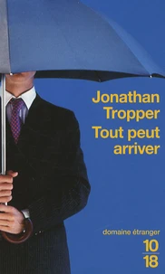 Tout peut arriver